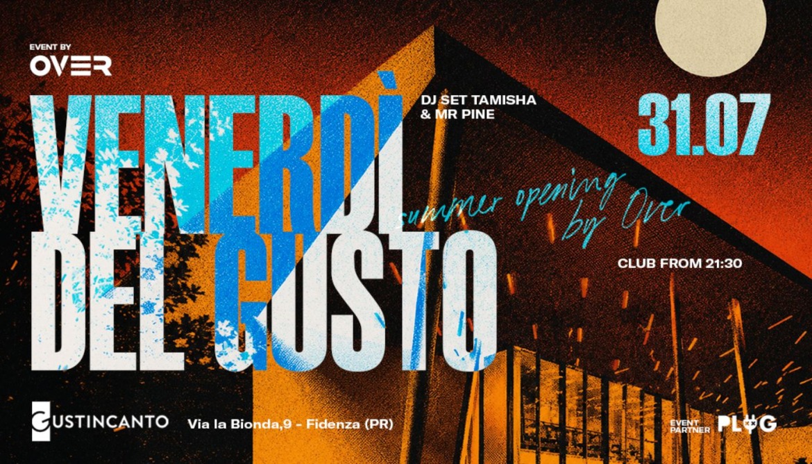 Venerdì del Gusto - Summer opening by OVER
