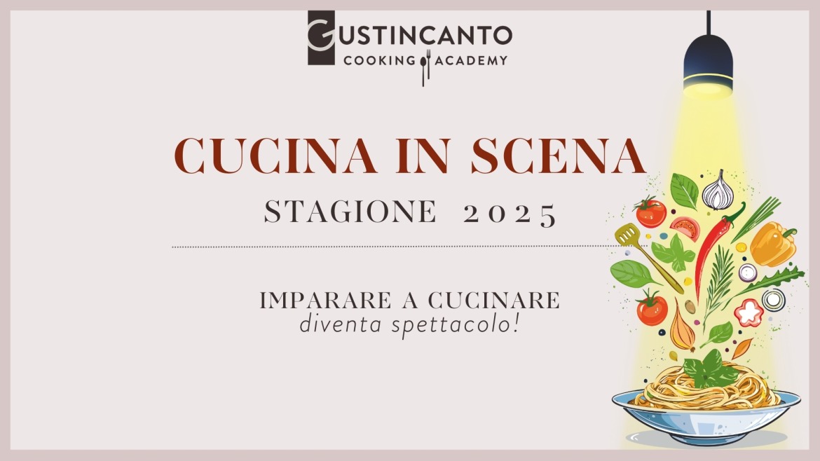 La nuova stagione nella Cooking Academy di Gustincanto La nuova stagione nella Cooking Academy di Gustincanto