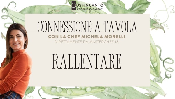 Connessione a Tavola - Rallentare